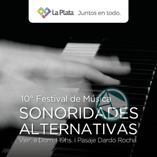 La agrupación Sonoridades Alternativas celebra sus 20 años con un festival en el Pasaje Dardo Rocha