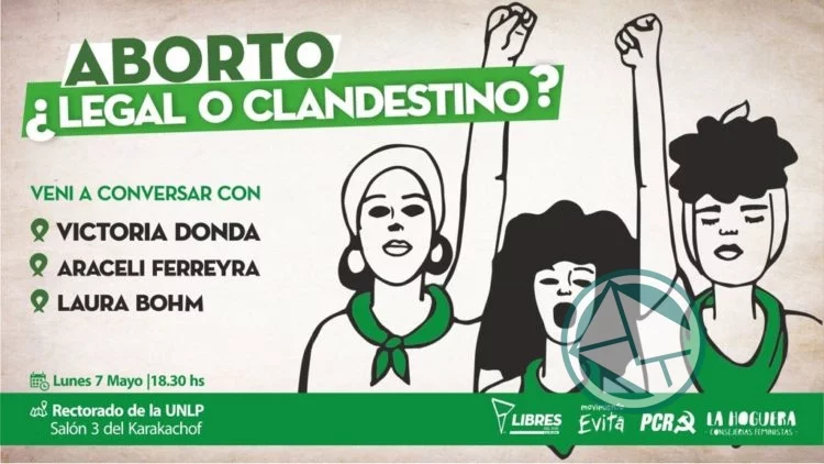 Debate en el Rectorado de la UNLP: "Aborto ¿Legal o clandestino?"