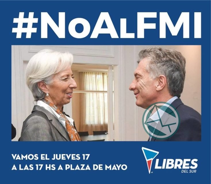 Libres del Sur: "Vamos a Plaza de Mayo a decirle NO al FMI" Libres del Sur: "Vamos a Plaza de Mayo a decirle NO al FMI"