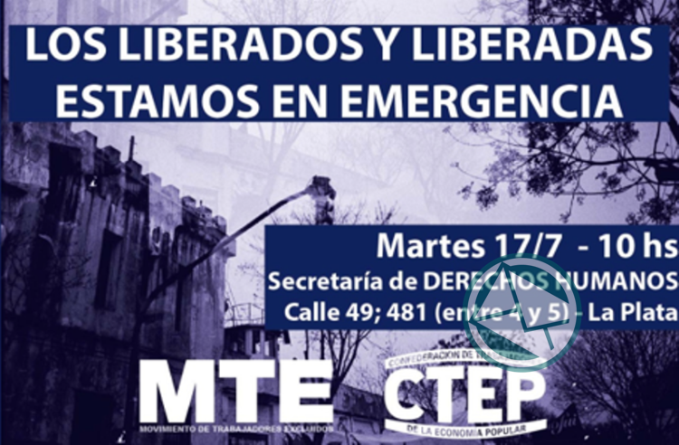 Gacetilla: "Las y los liberados queremos respuestas del Estado"
