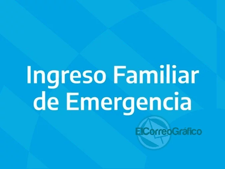 A partir del viernes, beneficiarios de la AUH y AUE cobrarán el Ingreso Familiar de Emergencia