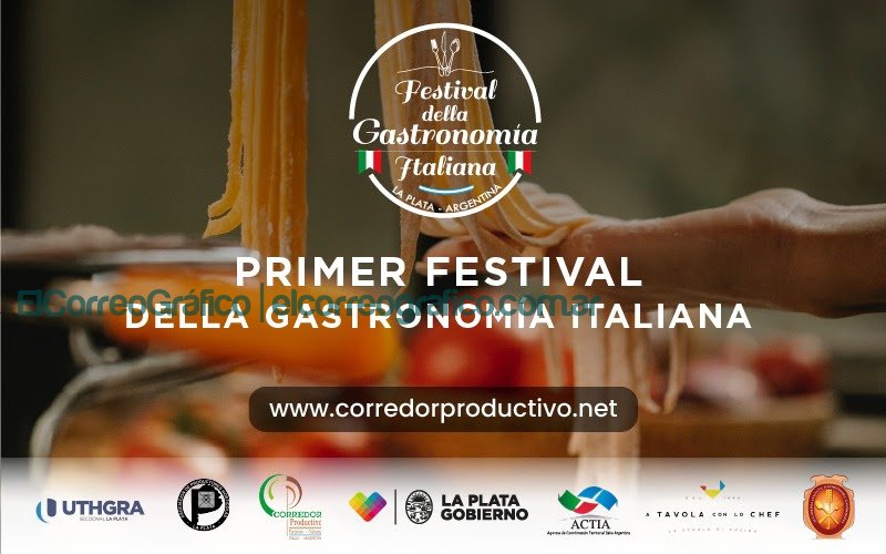 Primer Festival della Gastronomía Italiana en La Plata Se viene un evento que congregara los mejores sabores de la gastronomia italiana 02
