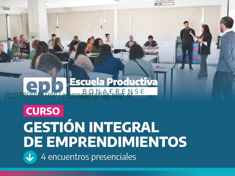 Curso gratuito de Gestión Integral de Emprendimientos en Berisso
